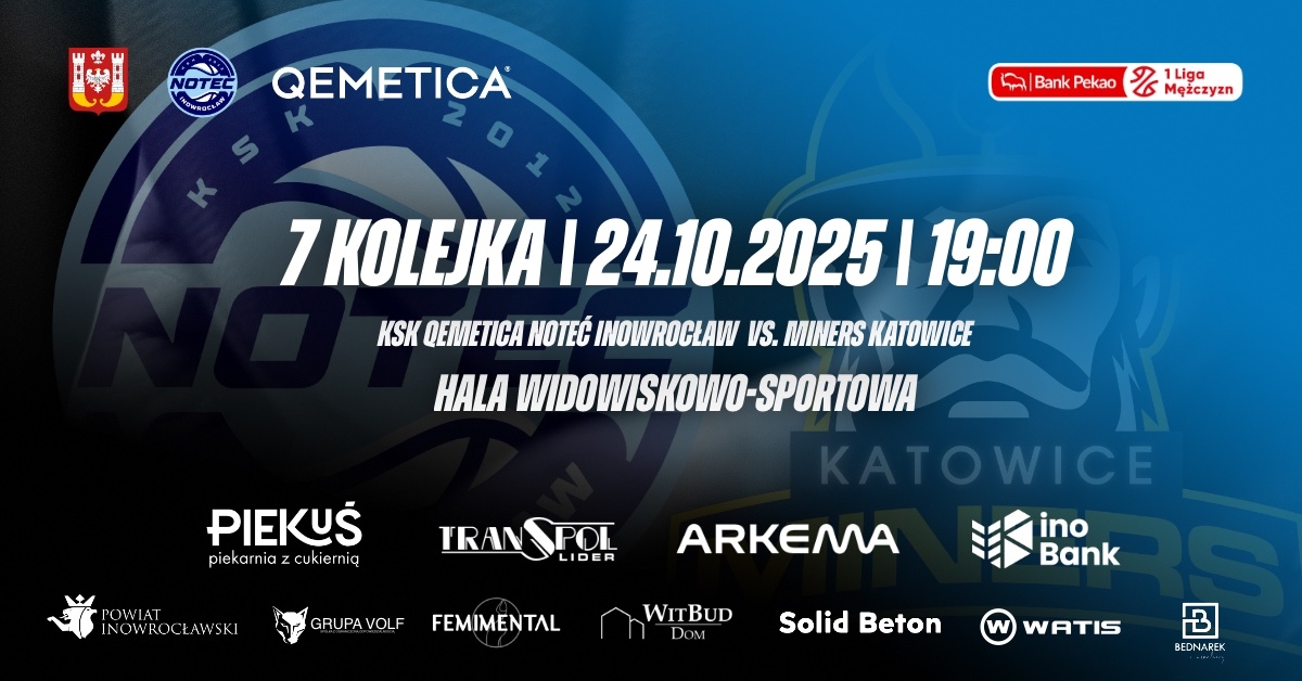 KSK Qemetica Noteć Inowrocław vs Miners Katowice